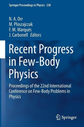 Recent Progress in Few-Body Physics: Proceedings of the 22nd International Conference on Few-Body Problems in Physics. 2020 ed.