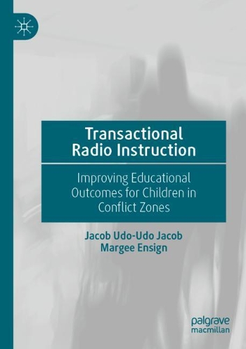 Transactional Radio Instruction: Improving Educational Outcomes for Children in Conflict Zones. 2020 ed.