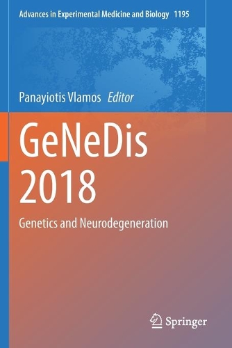 GeNeDis 2018: Genetics and Neurodegeneration. 2020 ed.