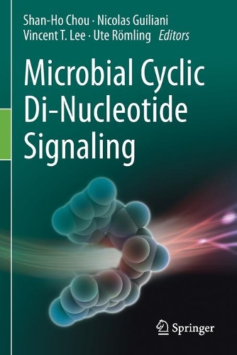 Microbial Cyclic Di-Nucleotide Signaling. 2020 ed.
