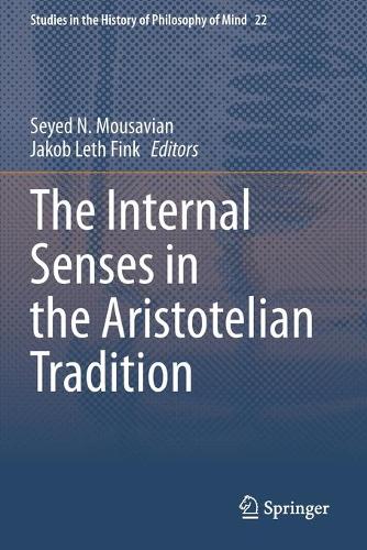 The Internal Senses in the Aristotelian Tradition. 2020 ed.
