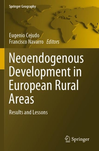 Neoendogenous Development in European Rural Areas: Results and Lessons. 2020 ed.