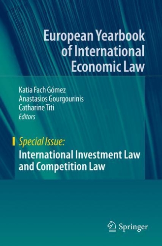 International Investment Law and Competition Law. 2020 ed.