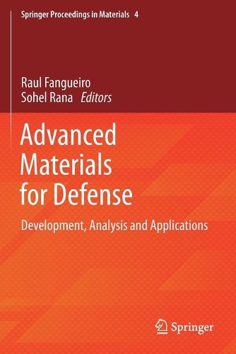 Advanced Materials for Defense: Development, Analysis and Applications. 2020 ed.