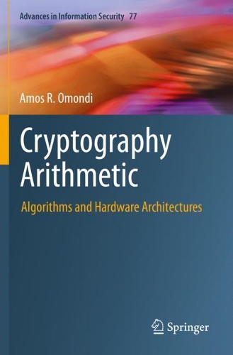 Cryptography Arithmetic: Algorithms and Hardware Architectures. 2020 ed.