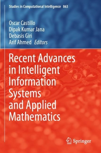 Recent Advances in Intelligent Information Systems and Applied Mathematics. 2020 ed.