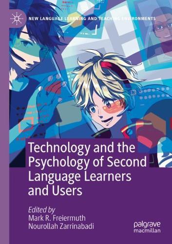 Technology and the Psychology of Second Language Learners and Users. 2020 ed.