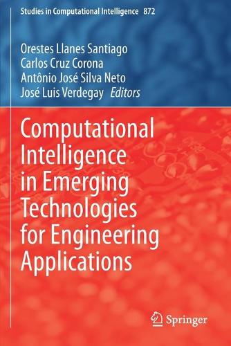 Computational Intelligence in Emerging Technologies for Engineering Applications. 2020 ed.
