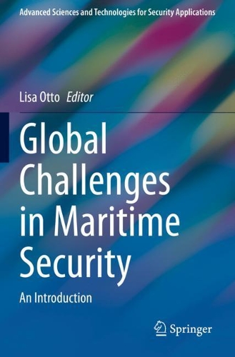 Global Challenges in Maritime Security: An Introduction. 2020 ed.