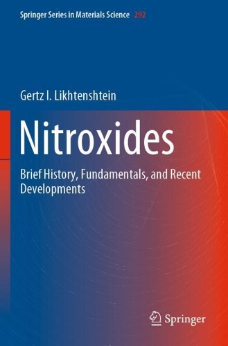 Nitroxides: Brief History, Fundamentals, and Recent Developments. 2020 ed.
