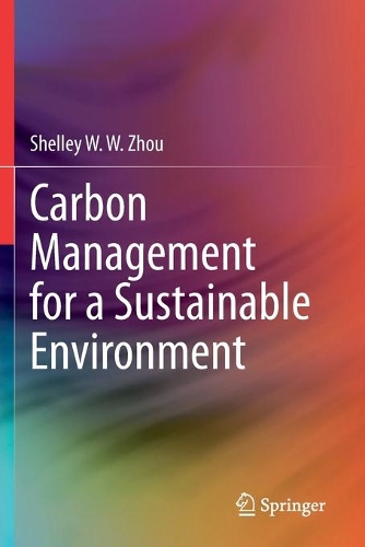 Carbon Management for a Sustainable Environment. 2020 ed.