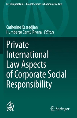 Private International Law Aspects of Corporate Social Responsibility. 2020 ed.