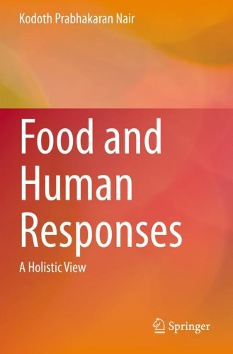 Food and Human Responses: A Holistic View. 2020 ed.