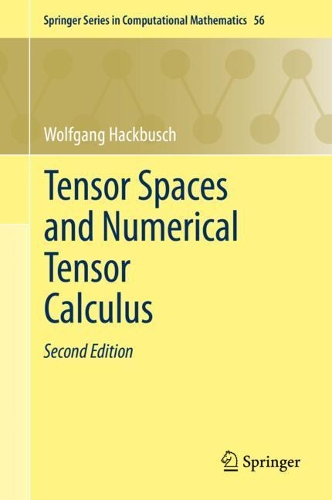 Tensor Spaces and Numerical Tensor Calculus.