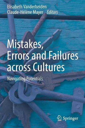 Mistakes, Errors and Failures across Cultures: Navigating Potentials. 2020 ed.