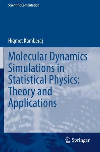 Molecular Dynamics Simulations in Statistical Physics: Theory and Applications. 2020 ed.