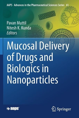 Mucosal Delivery of Drugs and Biologics in Nanoparticles. 2020 ed.