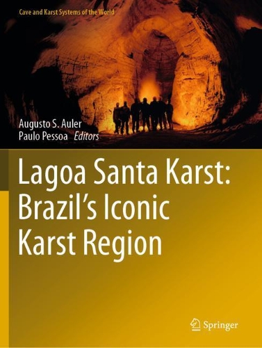 Lagoa Santa Karst: Brazil's Iconic Karst Region. 2020 ed.