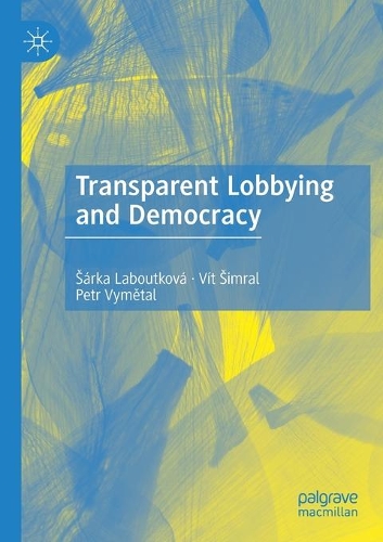 Transparent Lobbying and Democracy. 2020 ed.
