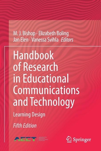 Handbook of Research in Educational Communications and Technology: Learning Design. Fifth Edition 2020