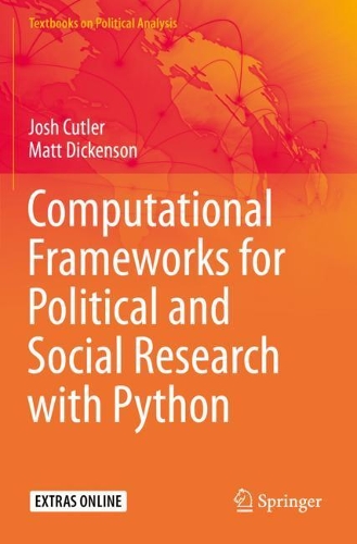 Computational Frameworks for Political and Social Research with Python. 2020 ed.