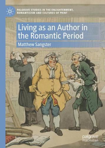 Living as an Author in the Romantic Period.
