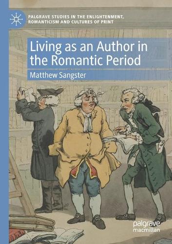 Living as an Author in the Romantic Period.