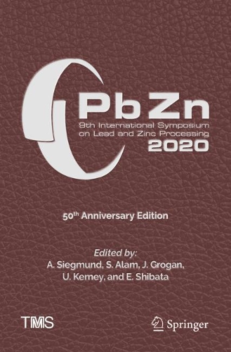 PbZn 2020: 9th International Symposium on Lead and Zinc Processing. 2020 ed.