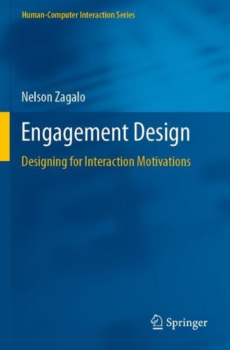 Engagement Design: Designing for Interaction Motivations. 2020 ed.
