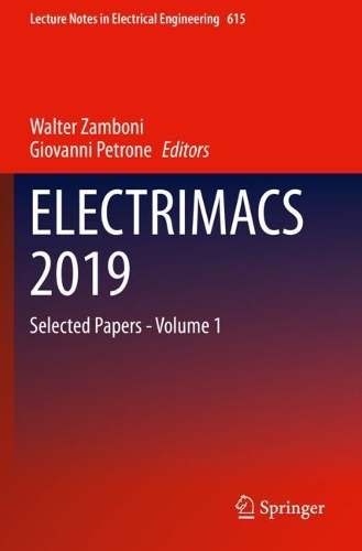 ELECTRIMACS 2019: Selected Papers - Volume 1. 2020 ed.