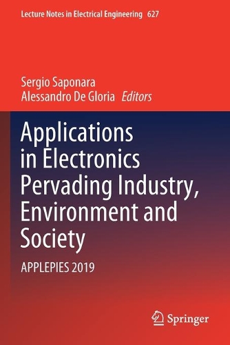 Applications in Electronics Pervading Industry, Environment and Society: APPLEPIES 2019. 2020 ed.