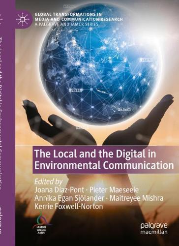 The Local and the Digital in Environmental Communication. 2020 ed.