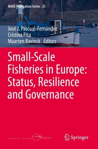 Small-Scale Fisheries in Europe: Status, Resilience and Governance. 2020 ed.