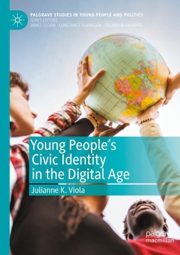 Young People's Civic Identity in the Digital Age. 2020 ed.