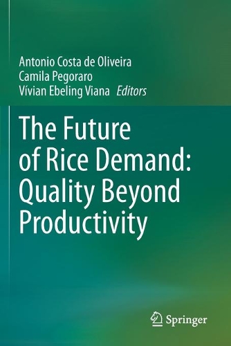 The Future of Rice Demand: Quality Beyond Productivity. 2020 ed.