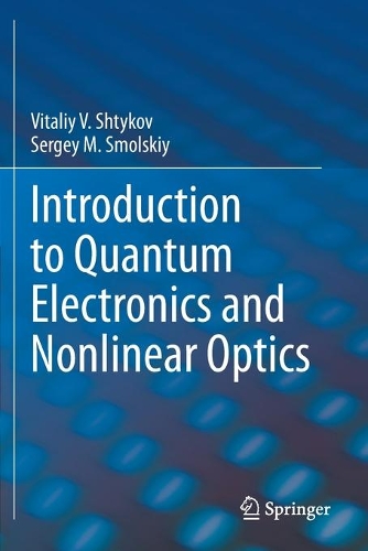 Introduction to Quantum Electronics and Nonlinear Optics. 2020 ed.