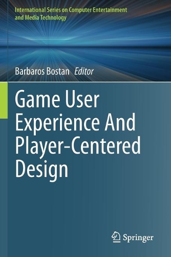 Game User Experience And Player-Centered Design. 2020 ed.