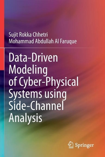 Data-Driven Modeling of Cyber-Physical Systems using Side-Channel Analysis. 2020 ed.