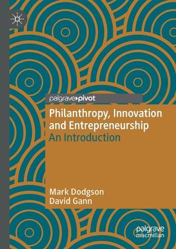 Philanthropy, Innovation and Entrepreneurship: An Introduction. 2020 ed.