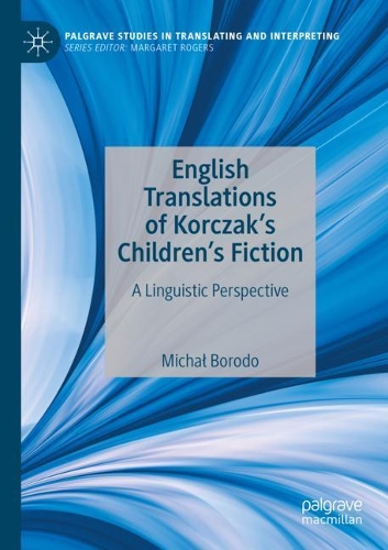 English Translations of Korczak's Children's Fiction: A Linguistic Perspective. 2020 ed.