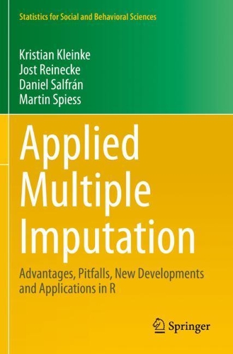 Applied Multiple Imputation: Advantages, Pitfalls, New Developments and Applications in R. 2020 ed.
