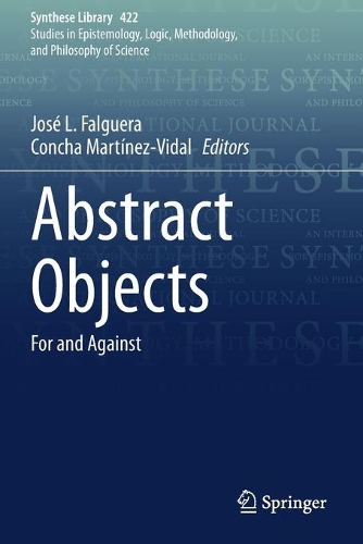 Abstract Objects: For and Against. 1st ed. 2020