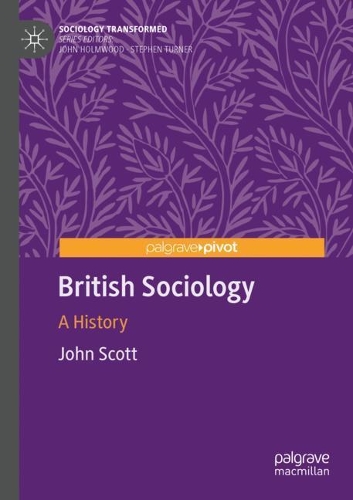 British Sociology: A History. 2020 ed.