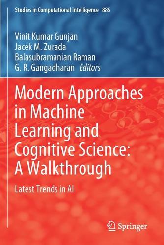 Modern Approaches in Machine Learning and Cognitive Science: A Walkthrough: Latest Trends in AI. 2020 ed.