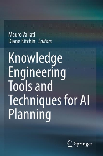 Knowledge Engineering Tools and Techniques for AI Planning. 2020 ed.