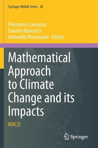 Mathematical Approach to Climate Change and its Impacts: MAC2I. 2020 ed.