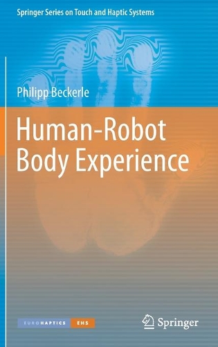 Human-Robot Body Experience. 2021 ed.