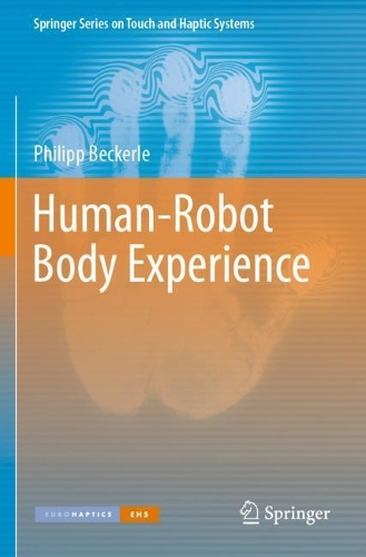 Human-Robot Body Experience. 2021 ed.