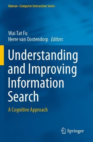 Understanding and Improving Information Search: A Cognitive Approach. 2020 ed.