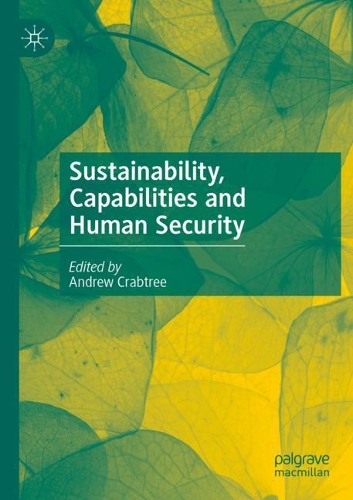 Sustainability, Capabilities and Human Security. 2020 ed.